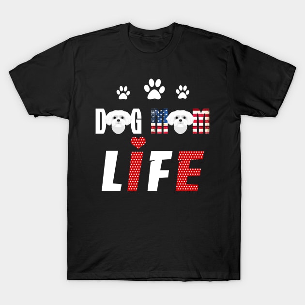 Westie Mom Life Patriotic America 4Th Of July T-Shirt by schaefersialice